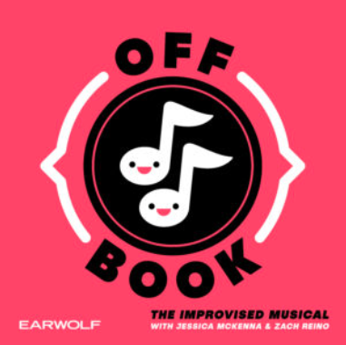 Episode 46 – Off Book: The Improvised Musical Podcast